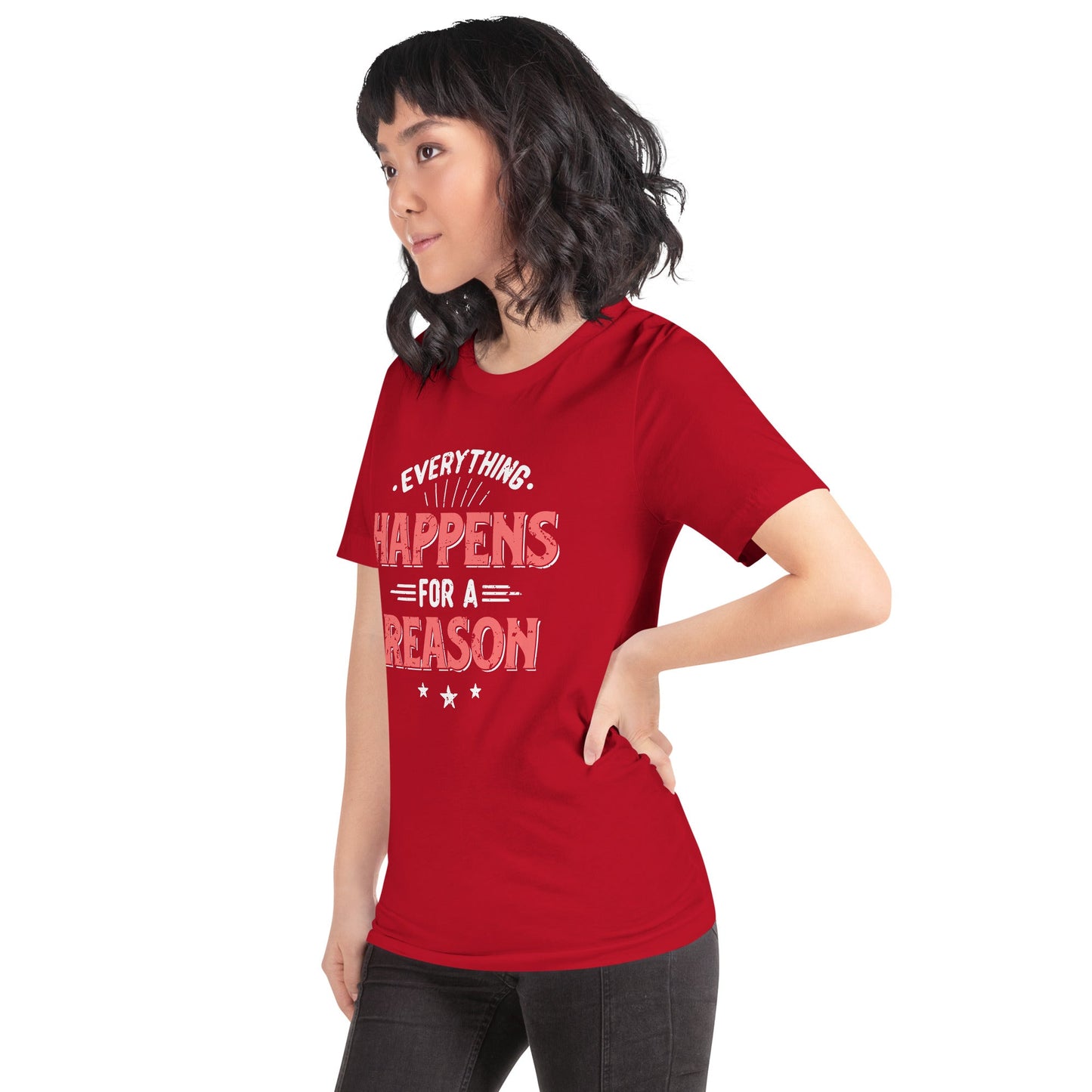 Women’s Everything Happens For A Reason T-shirt - Pixellly ANZ