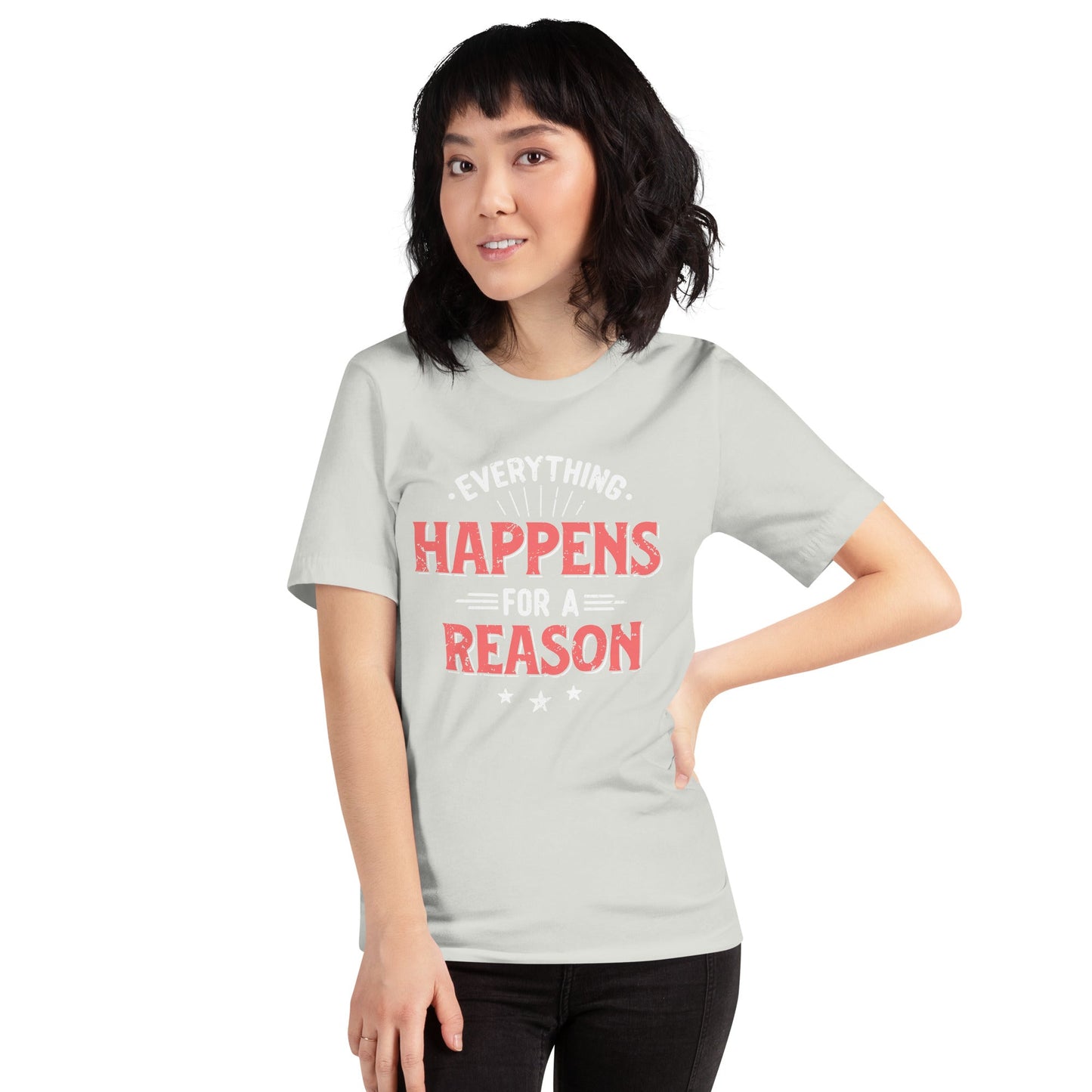Women’s Everything Happens For A Reason T-shirt - Pixellly ANZ