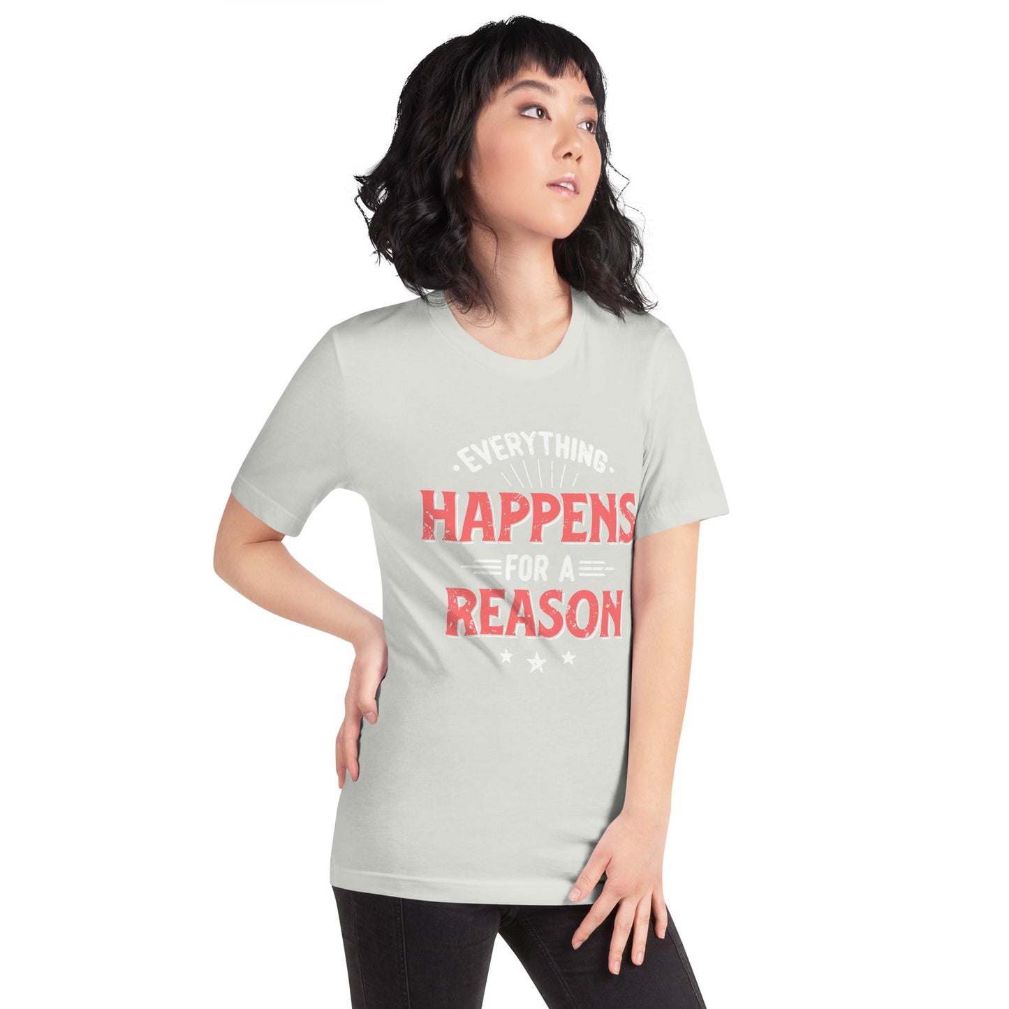 Women’s Everything Happens For A Reason T-shirt - Pixellly ANZ