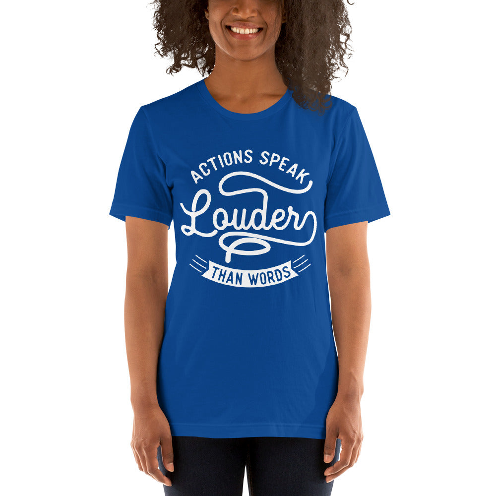 Women's Actions Speak Louder Than Words T-shirt - Pixellly ANZ