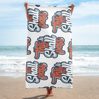 This Too Shall Pass Towel