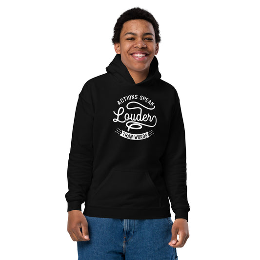 Boys Actions Speak Louder Than Words Hoodie