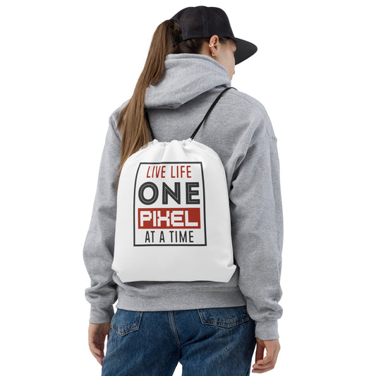 Live Life One Pixel At A Time Drawstring Bag - Pixellly ANZ