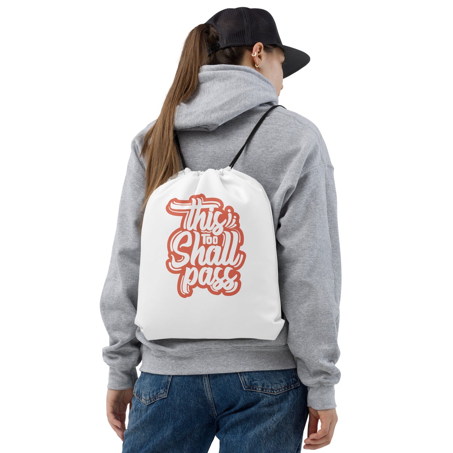 This Too Shall Pass Drawstring Bag - Pixellly ANZ
