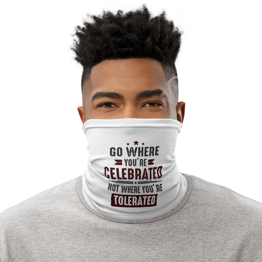 Mens Go Where You're Celebrated Neck Gaiter - Pixellly ANZ