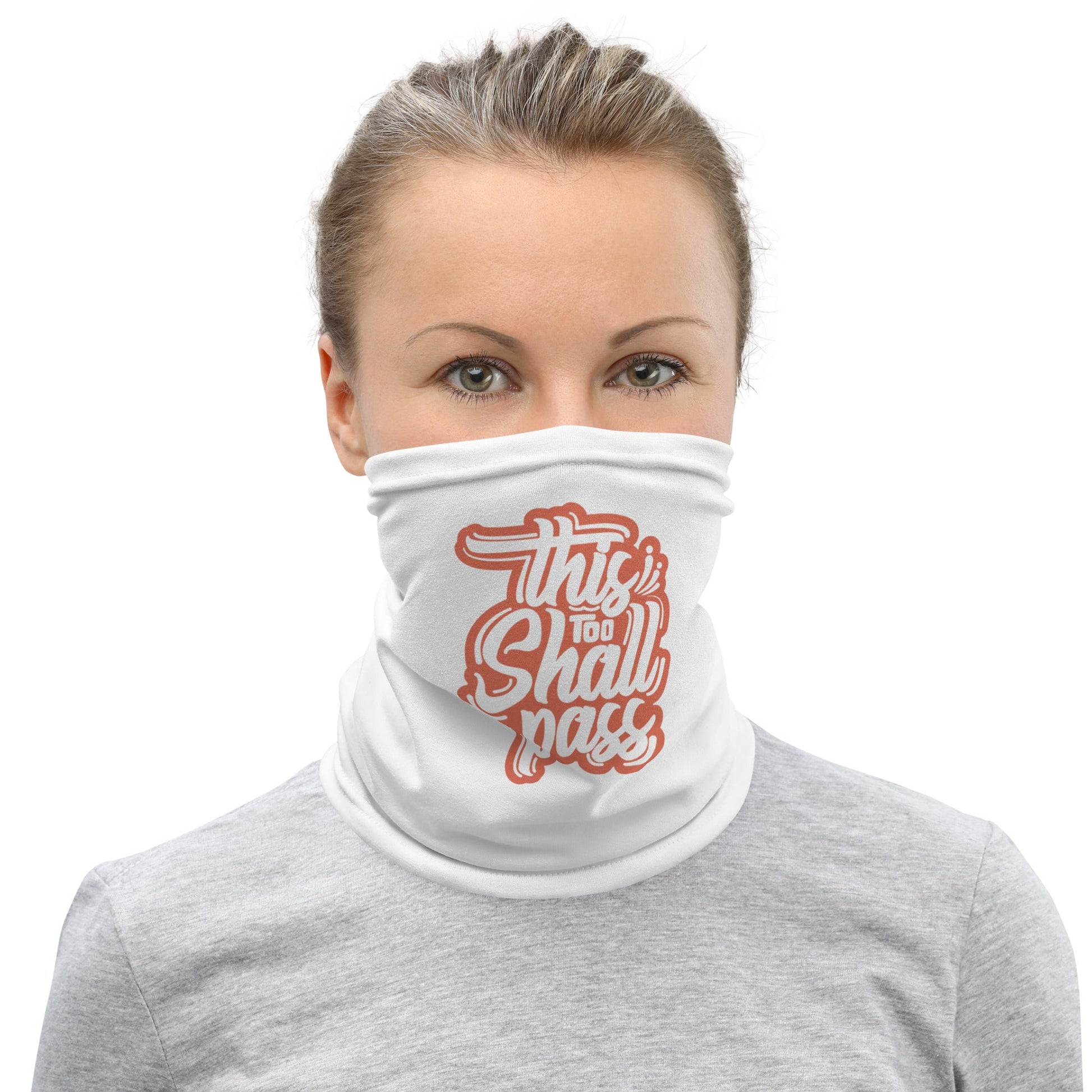 Women's This Too Shall Pass Neck Gaiter - Pixellly ANZ