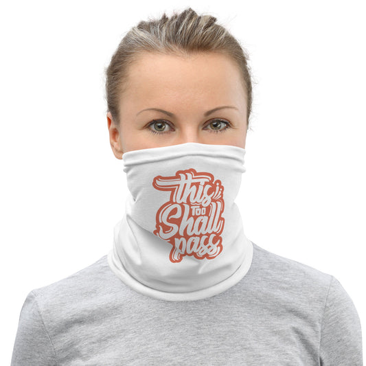 Women's This Too Shall Pass Neck Gaiter - Pixellly ANZ