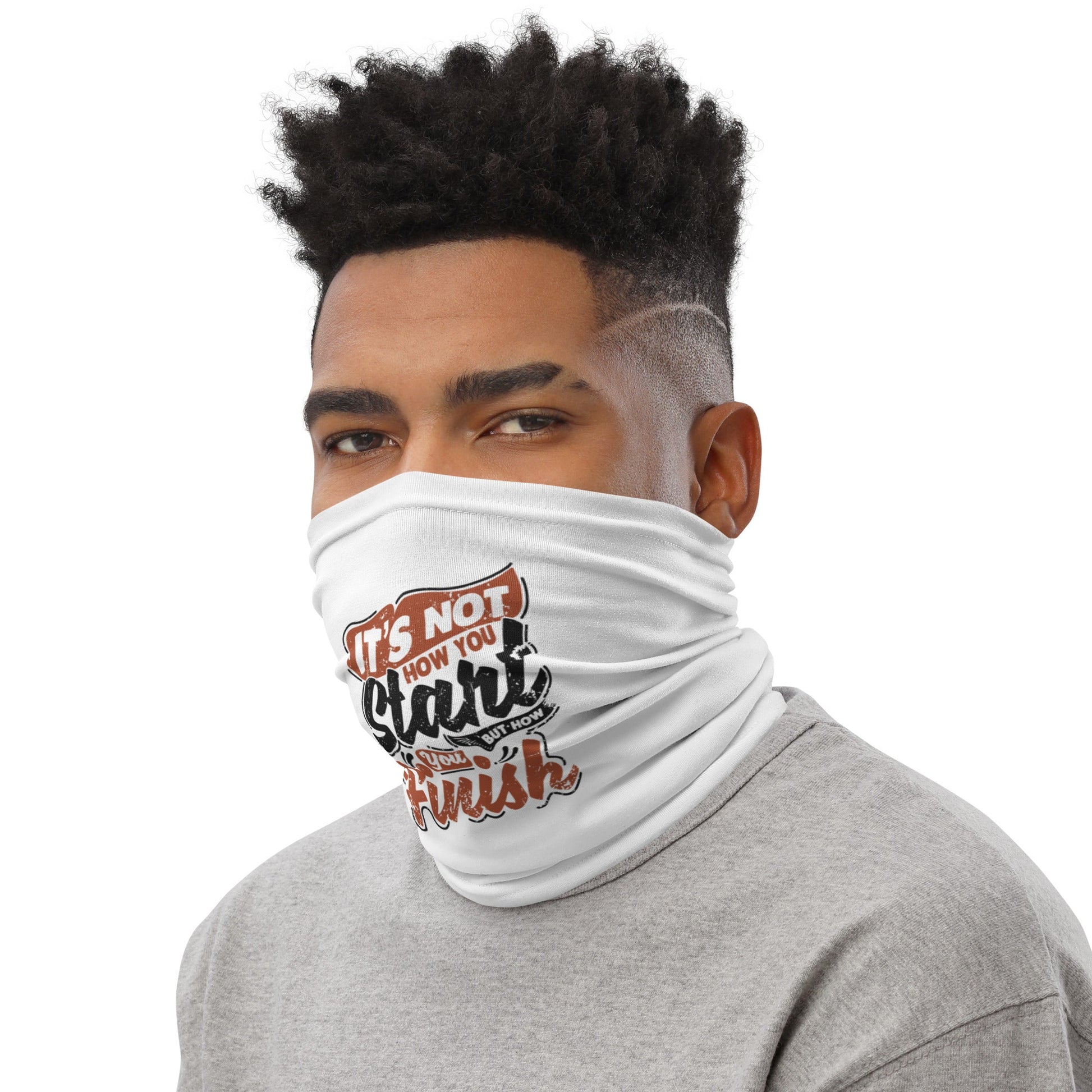 Mens It's Not How You Start But How You Finish Neck Gaiter - Pixellly ANZ