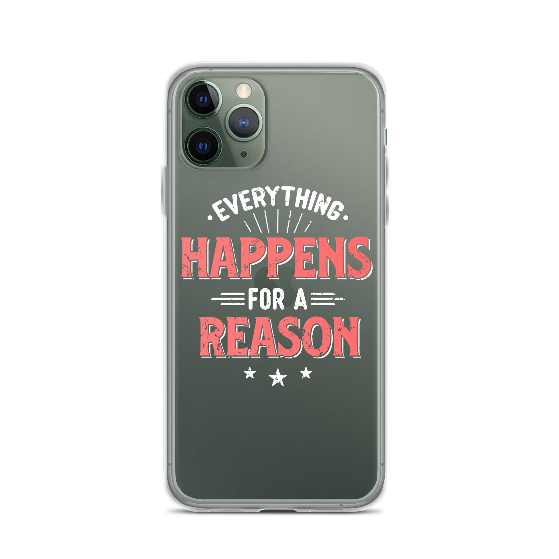 Clear Case for iPhone® - Everything Happens For A Reason - Black Phone - Pixellly ANZ