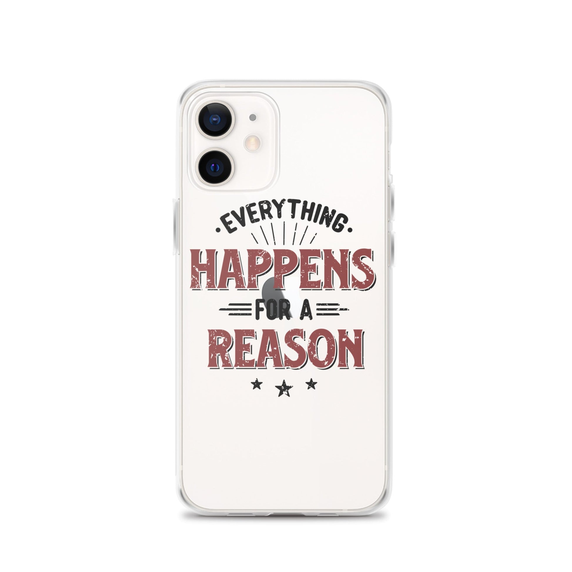 Clear Case for iPhone® - Every Thing Happens For A Reason - Pixellly ANZ