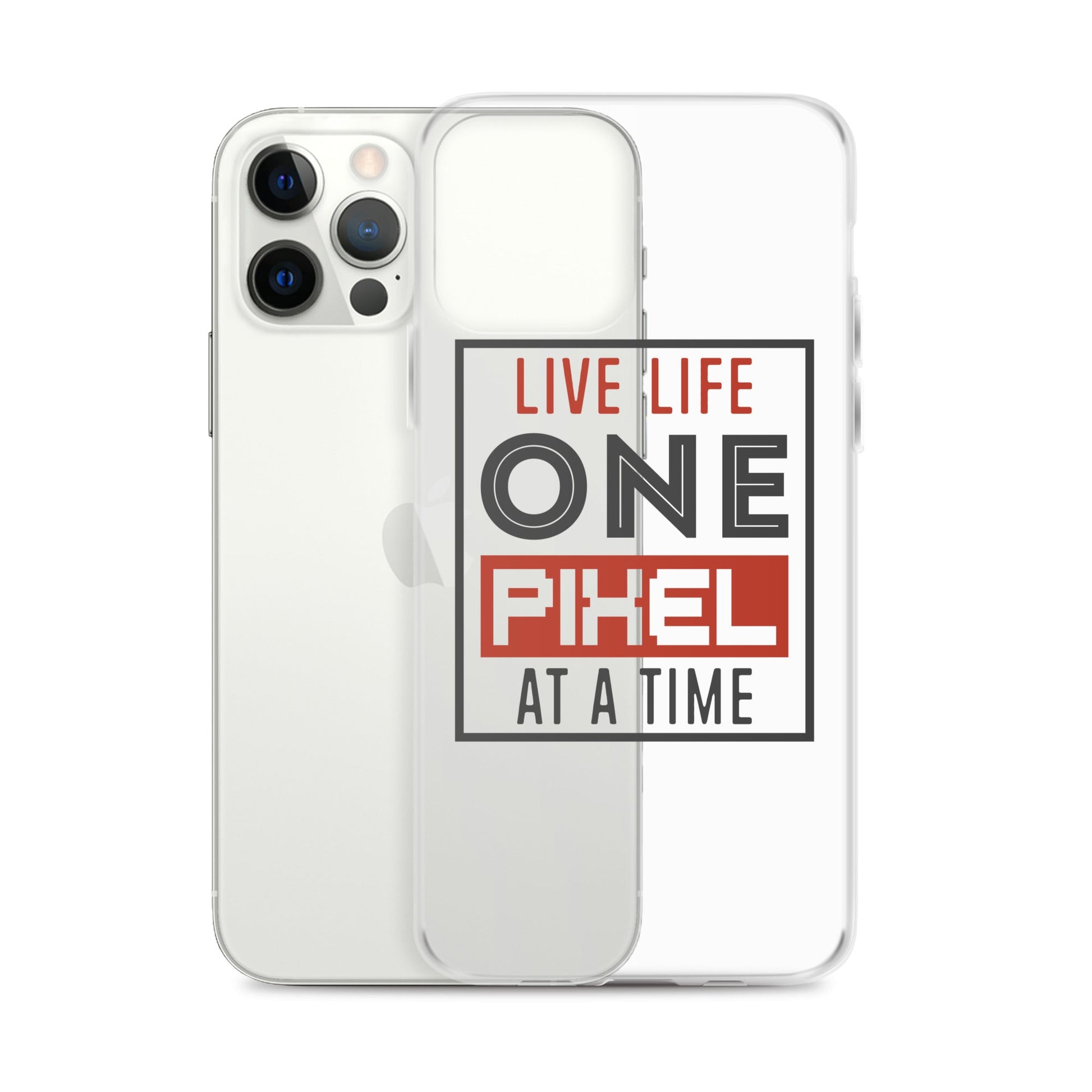 Clear Case for iPhone® - Live Life One Pixel At A Time - Pixellly ANZ