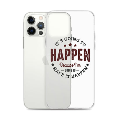 Clear Case for iPhone® - It's Going To Happen - Pixellly ANZ