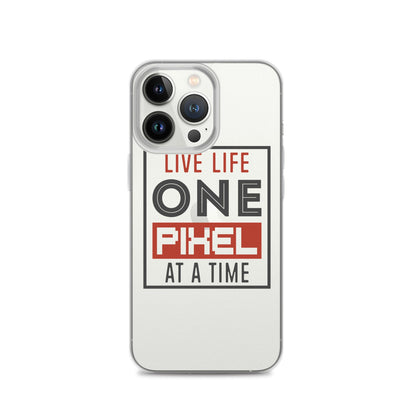 Clear Case for iPhone® - Live Life One Pixel At A Time - Pixellly ANZ
