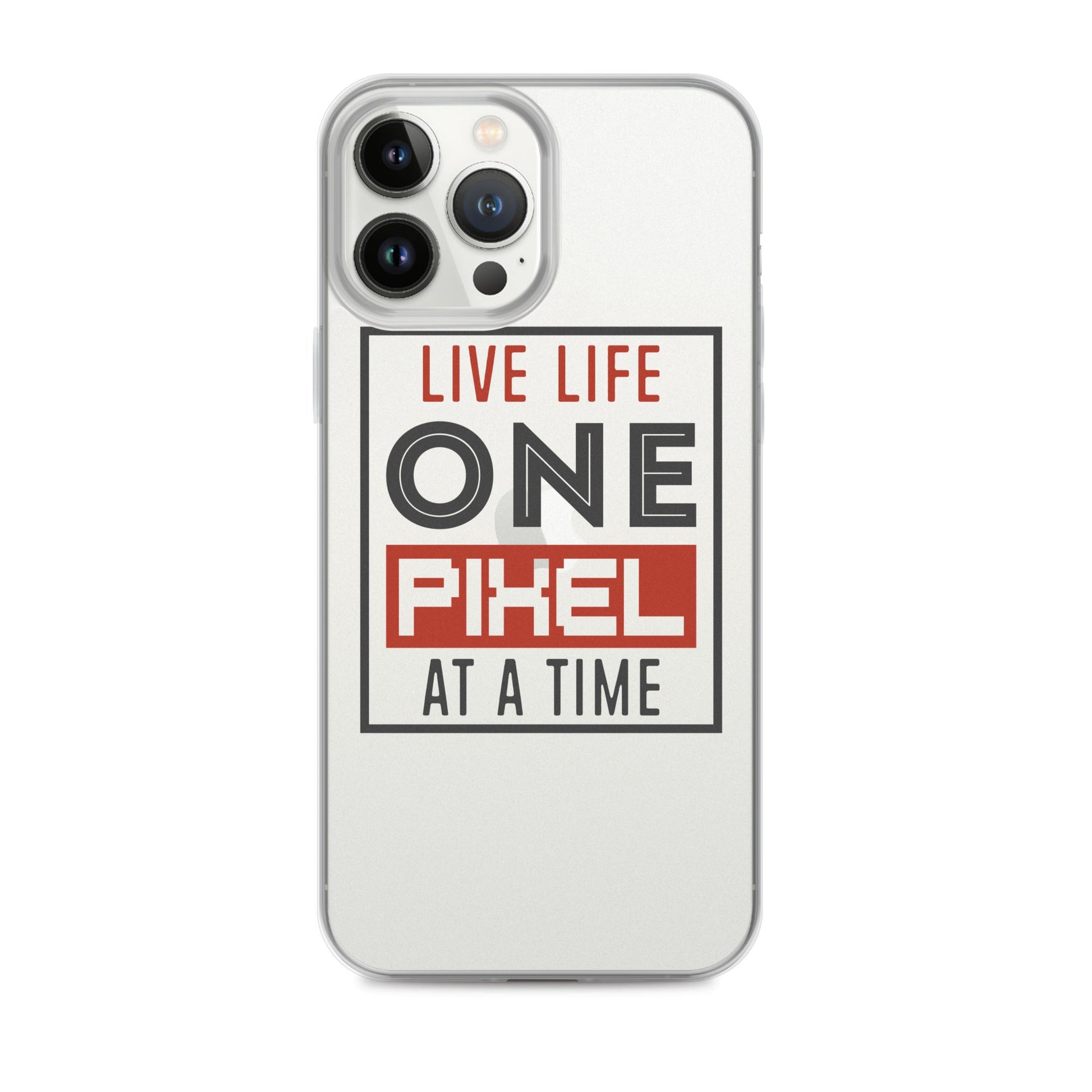 Clear Case for iPhone® - Live Life One Pixel At A Time - Pixellly ANZ