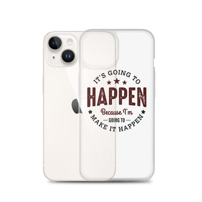Clear Case for iPhone® - It's Going To Happen - Pixellly ANZ