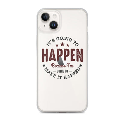 Clear Case for iPhone® - It's Going To Happen - Pixellly ANZ