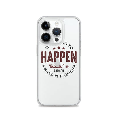 Clear Case for iPhone® - It's Going To Happen - Pixellly ANZ