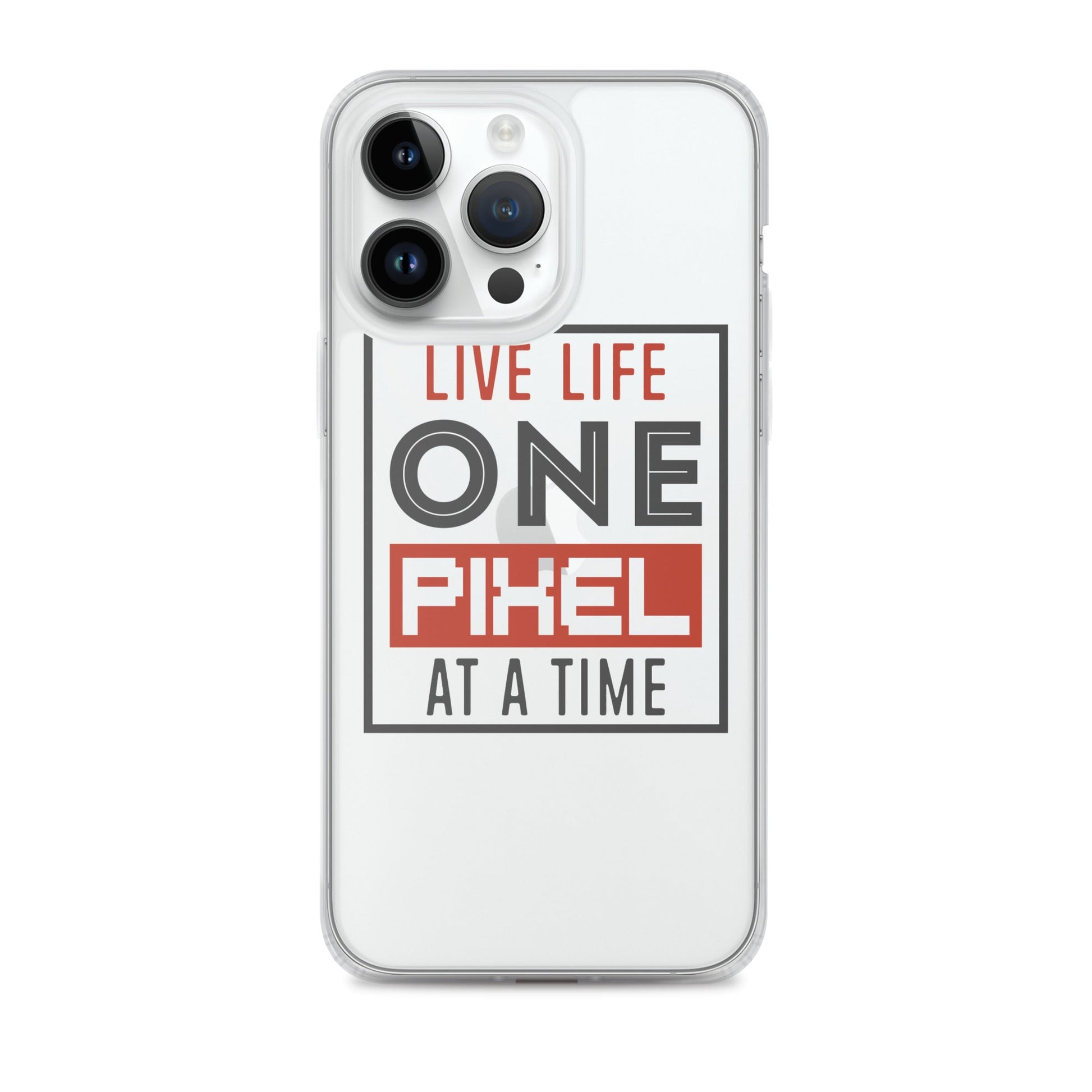 Clear Case for iPhone® - Live Life One Pixel At A Time - Pixellly ANZ
