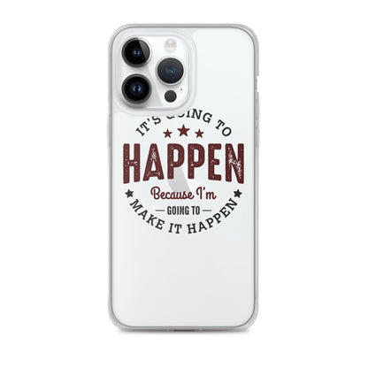 Clear Case for iPhone® - It's Going To Happen - Pixellly ANZ