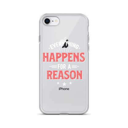 Clear Case for iPhone® - Everything Happens For A Reason - Black Phone - Pixellly ANZ