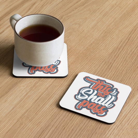 Coaster - This Too Shall Pass - Pixellly ANZ