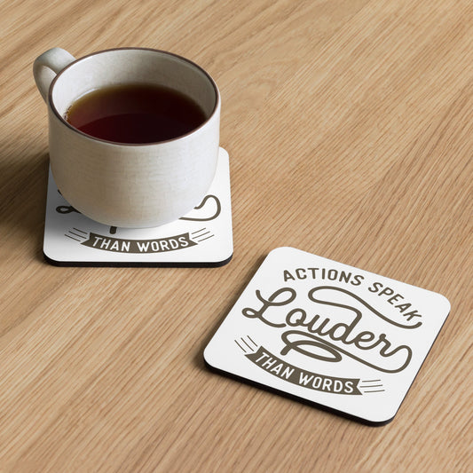Coaster - Action Speaks Louder Than Words - Pixellly ANZ