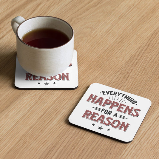 Coaster - Everything Happens For A Reason - Pixellly ANZ