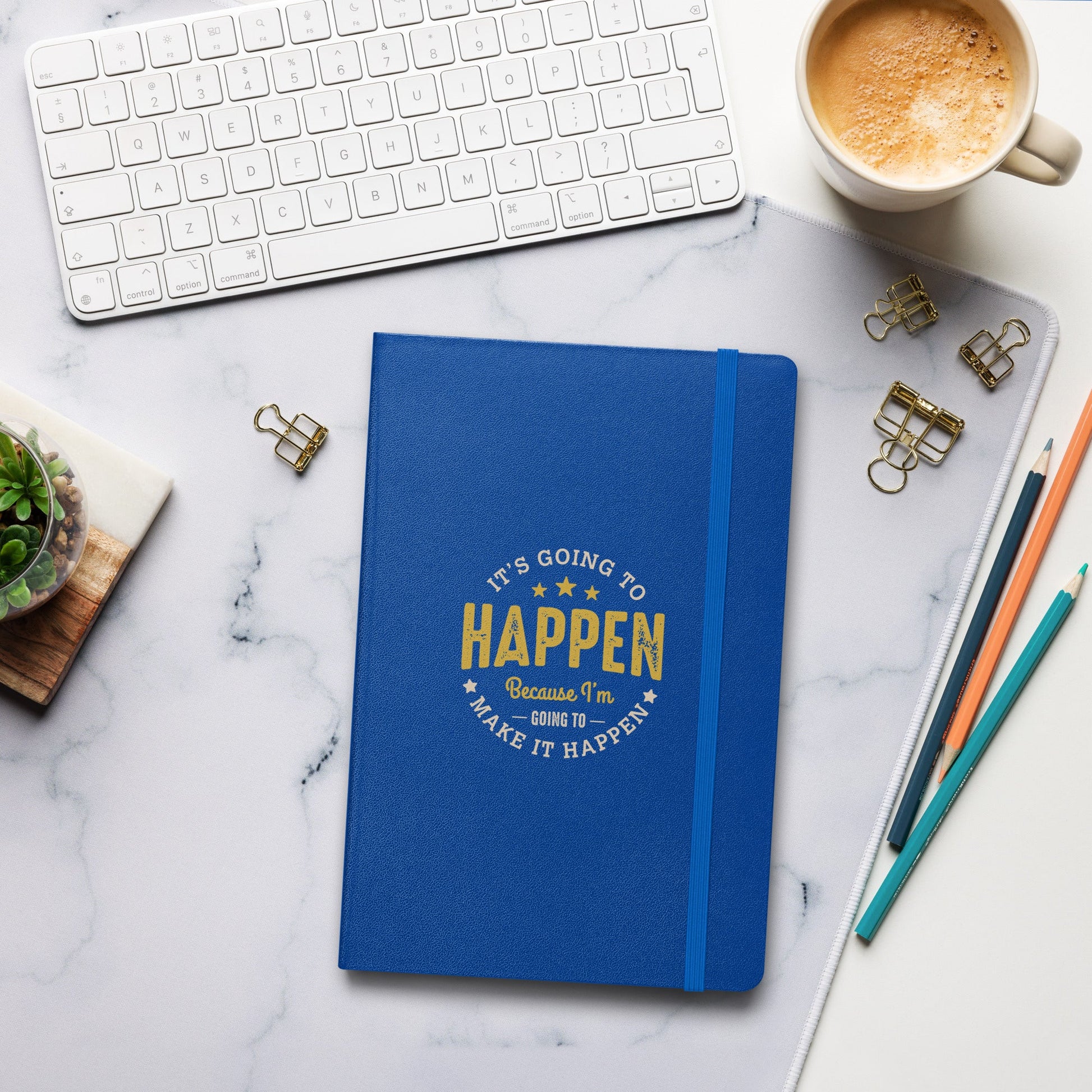 Hardcover Journal - It's Going To Happen - Pixellly ANZ