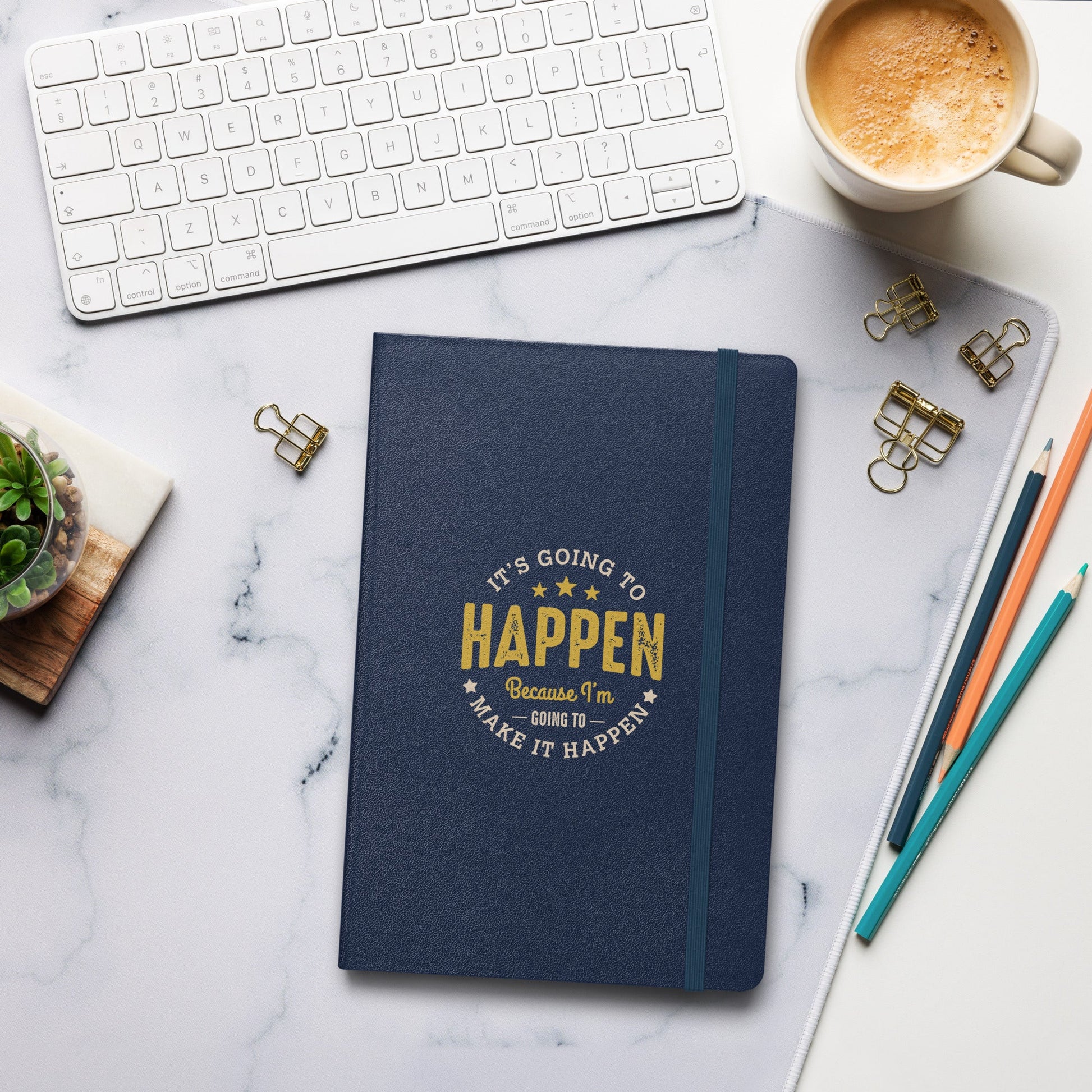 Hardcover Journal - It's Going To Happen - Pixellly ANZ