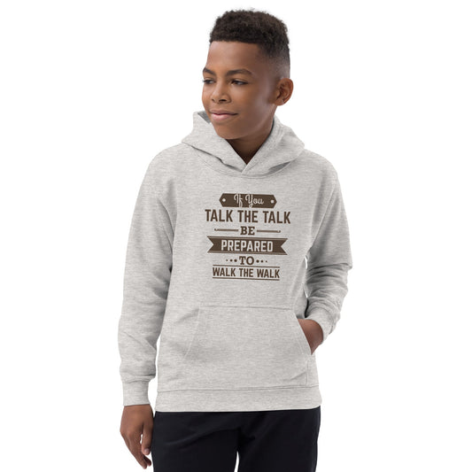Boys If You Talk The Talk Hoodie - Pixellly ANZ