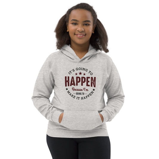 Girls It’s Going To Happen Hoodie - Pixellly ANZ