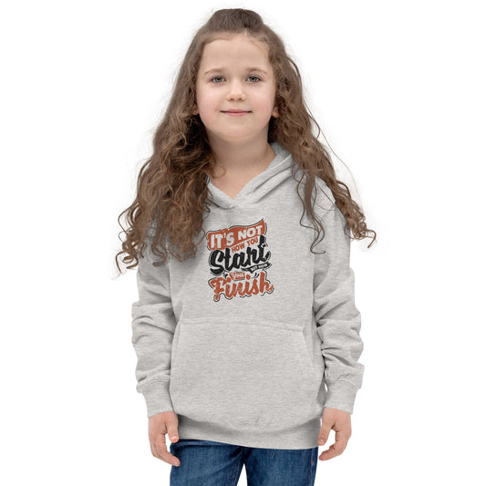 Girls It’s Not How You Start Hoodie - Pixellly ANZ