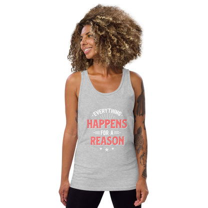 Women's Everything Happens For A Reason Tank Top - Pixellly ANZ