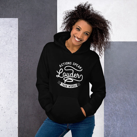 Women's Actions Speak Louder Than Words Hoodie - Pixellly ANZ