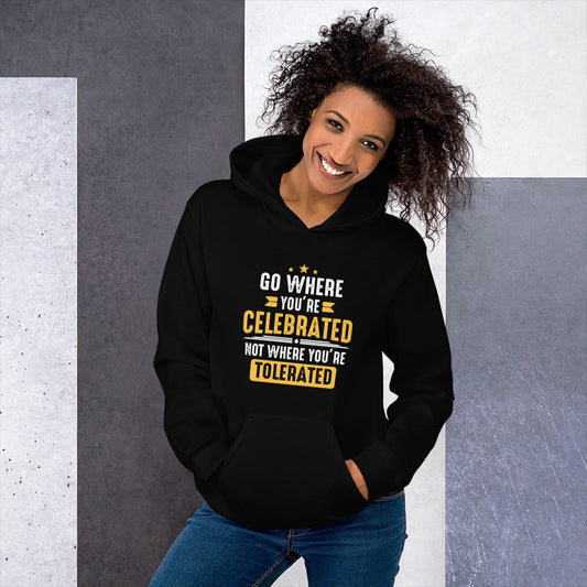 Women's Go Where You're Celebrated Hoodie - Pixellly ANZ