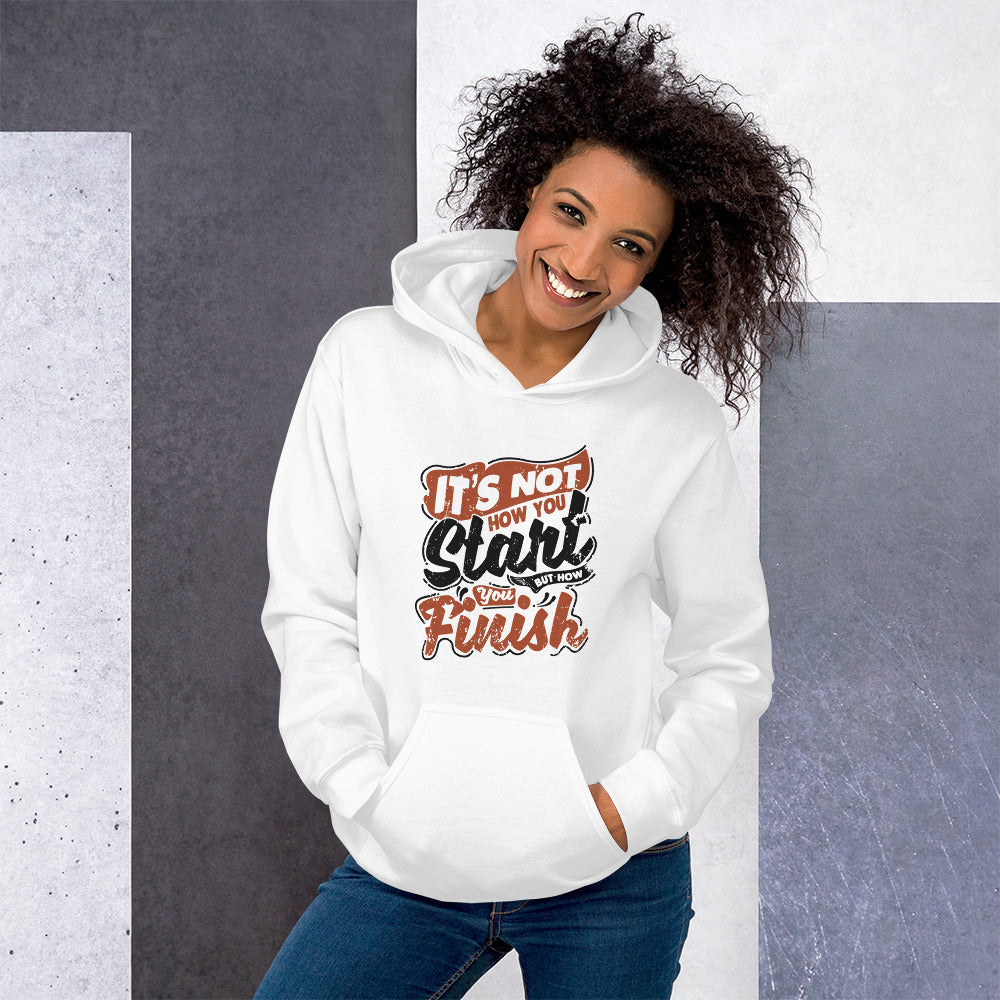 Women's It's Not How You Start But How You Finish Hoodie - White - Pixellly ANZ