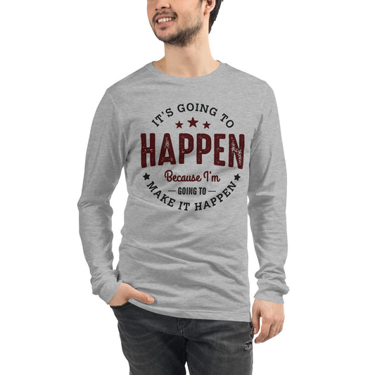 Mens It’s Going To Happen Long Sleeve Tee - Pixellly ANZ