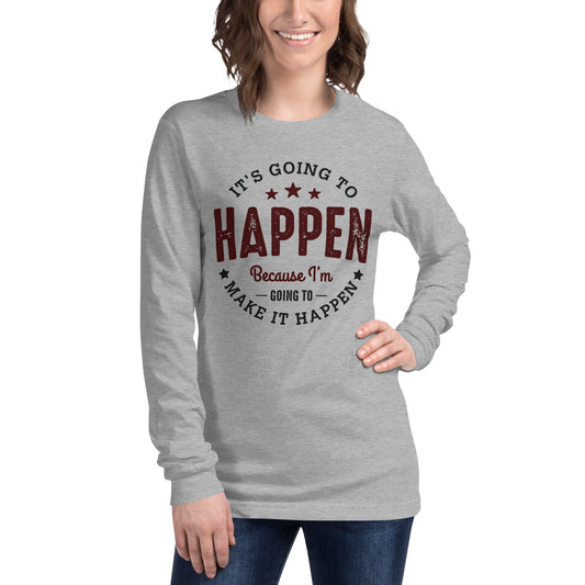 Women’s It’s Going To Happen Long Sleeve Tee - Pixellly ANZ