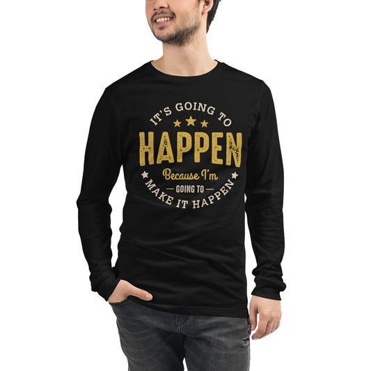 Mens It’s Going To Happen Long Sleeve Tee - Pixellly ANZ