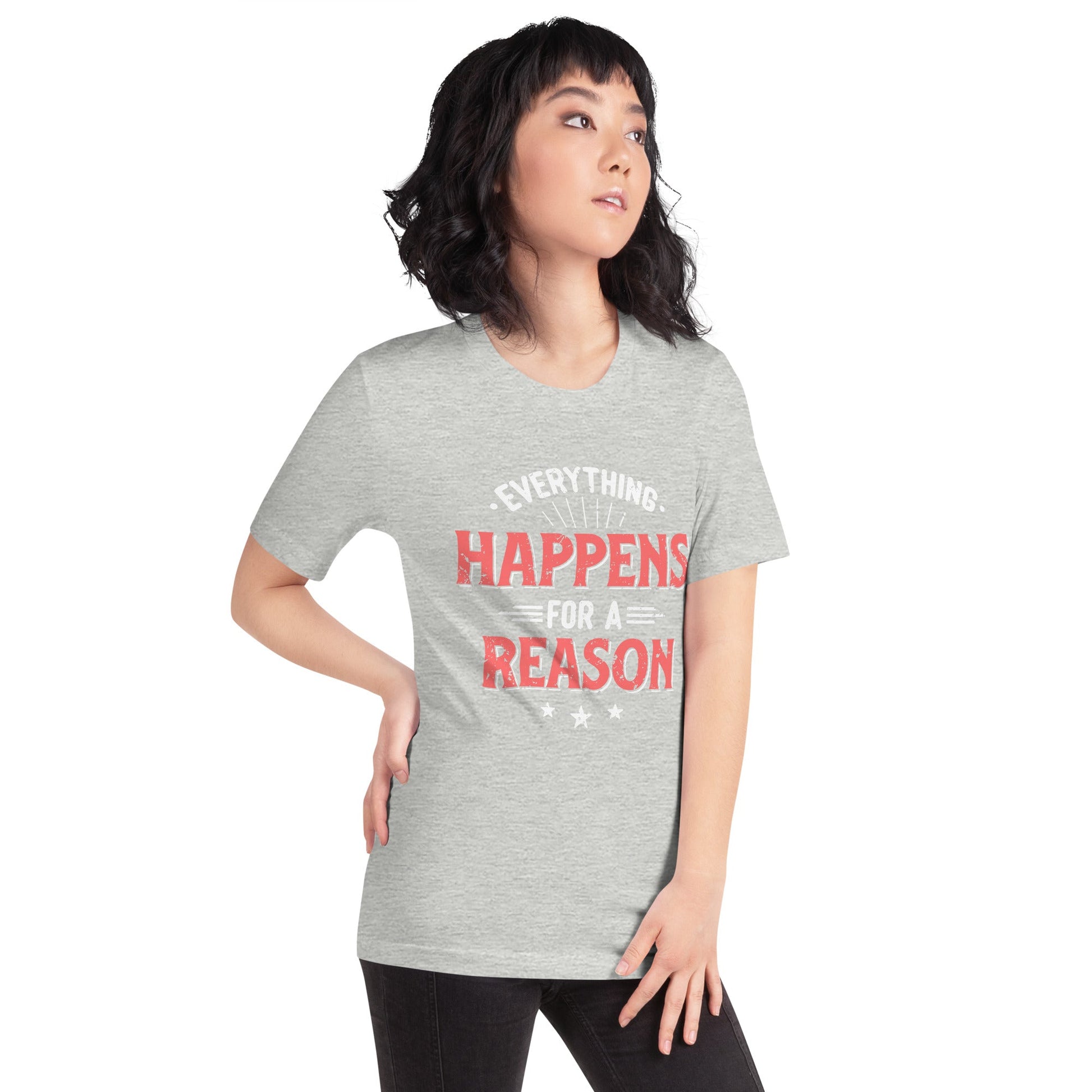 Women’s Everything Happens For A Reason T-shirt - Pixellly ANZ
