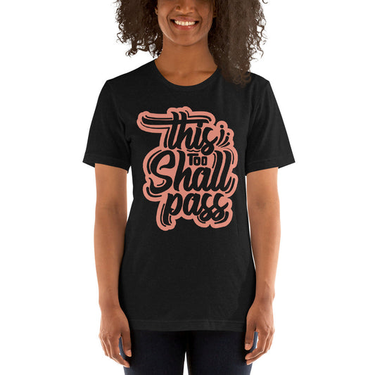 Women’s This Too Shall Pass t-shirt - Pixellly ANZ