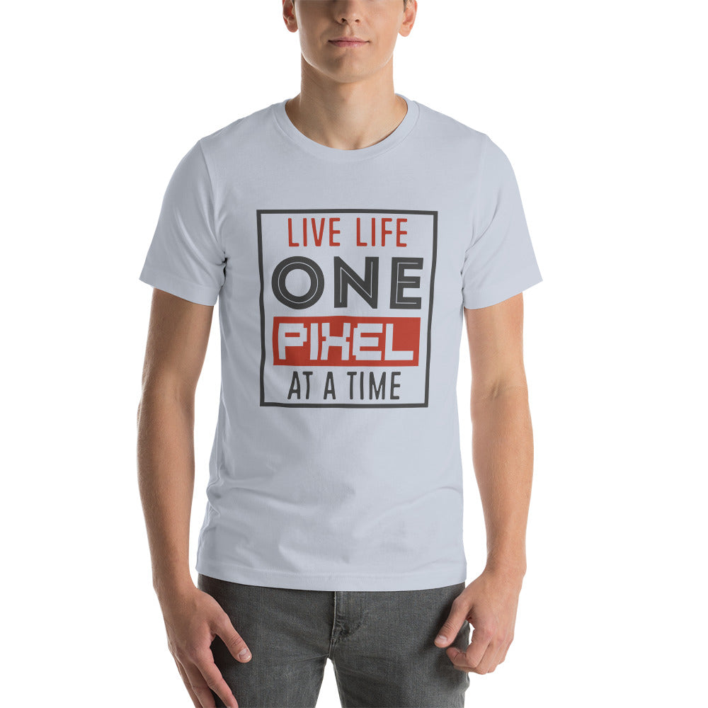 Mens Live Life One Pixel At A Time T-shirt - Pixellly ANZ