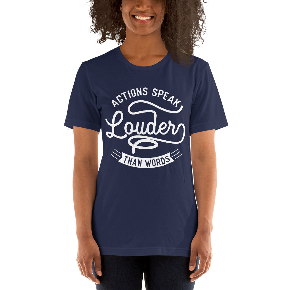 Women's Actions Speak Louder Than Words T-shirt - Pixellly ANZ