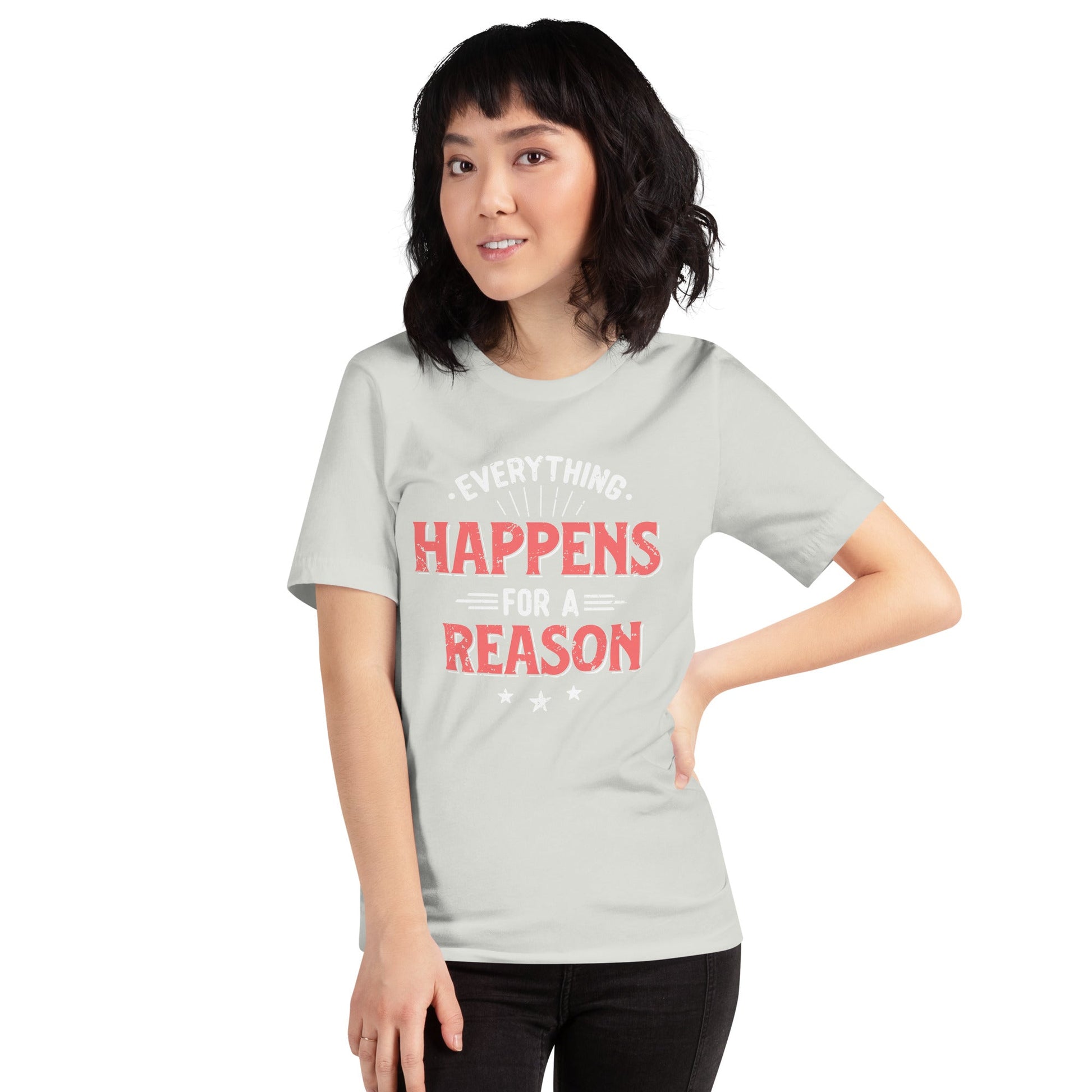 Women’s Everything Happens For A Reason T-shirt - Pixellly ANZ