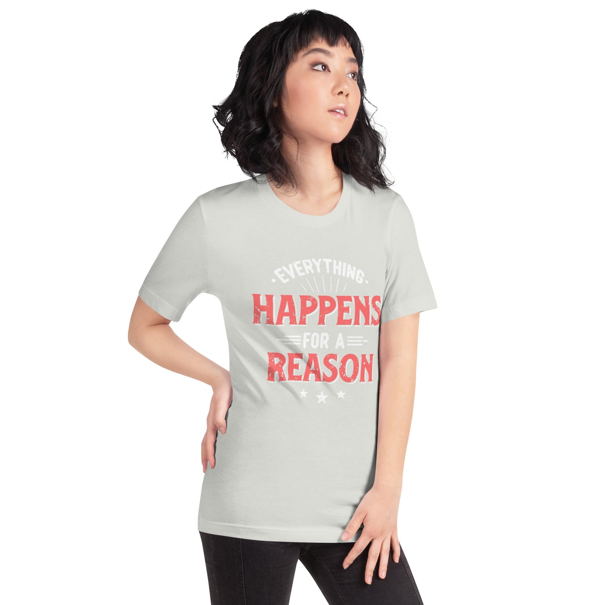 Women’s Everything Happens For A Reason T-shirt - Pixellly ANZ