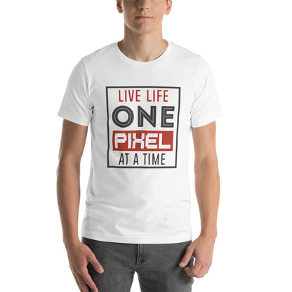 Mens Live Life One Pixel At A Time T-shirt - Pixellly ANZ