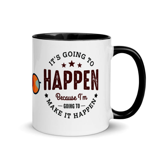 Mug It’s Going To Happen - Pixellly ANZ