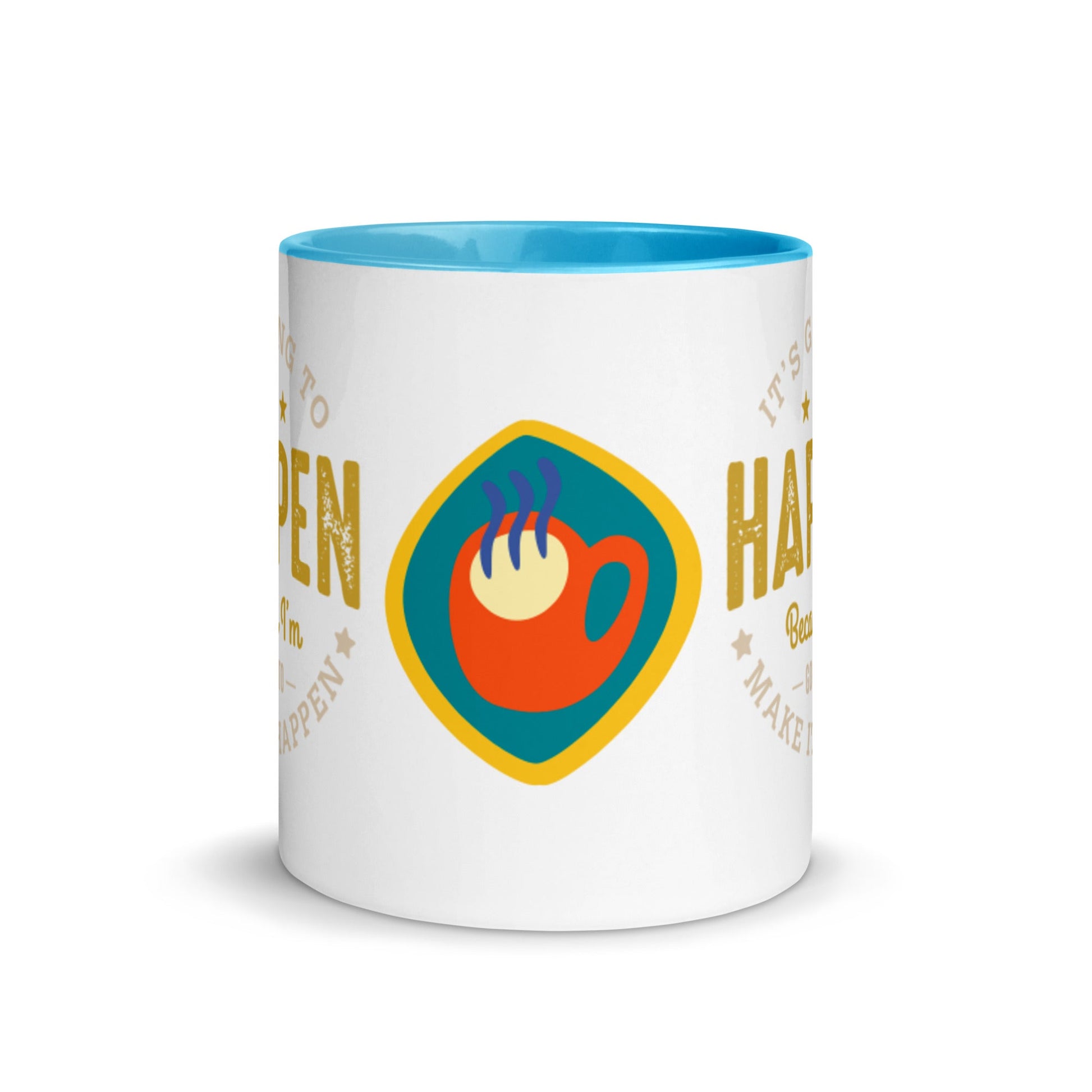 Mug It’s Going To Happen - Pixellly ANZ