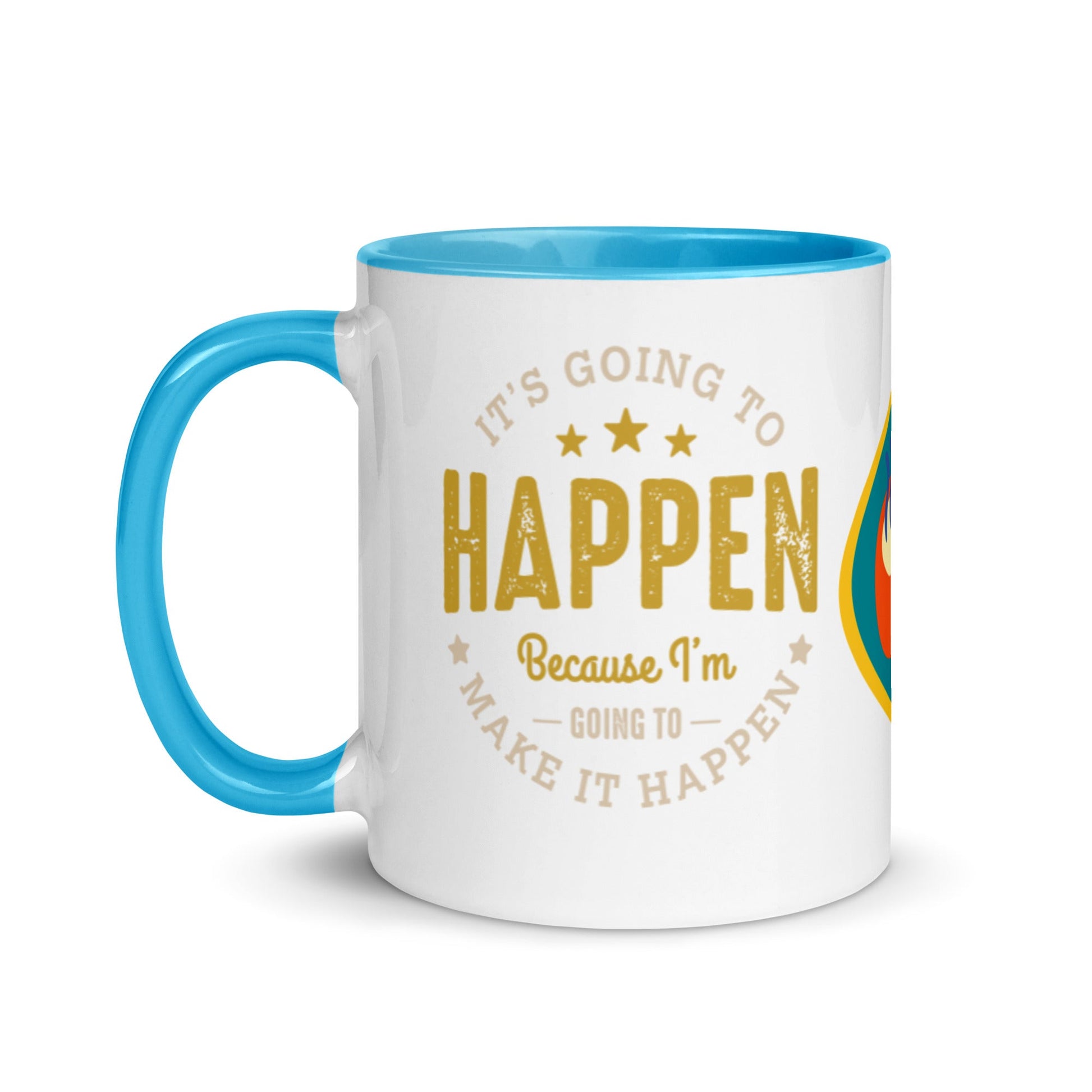 Mug It’s Going To Happen - Pixellly ANZ