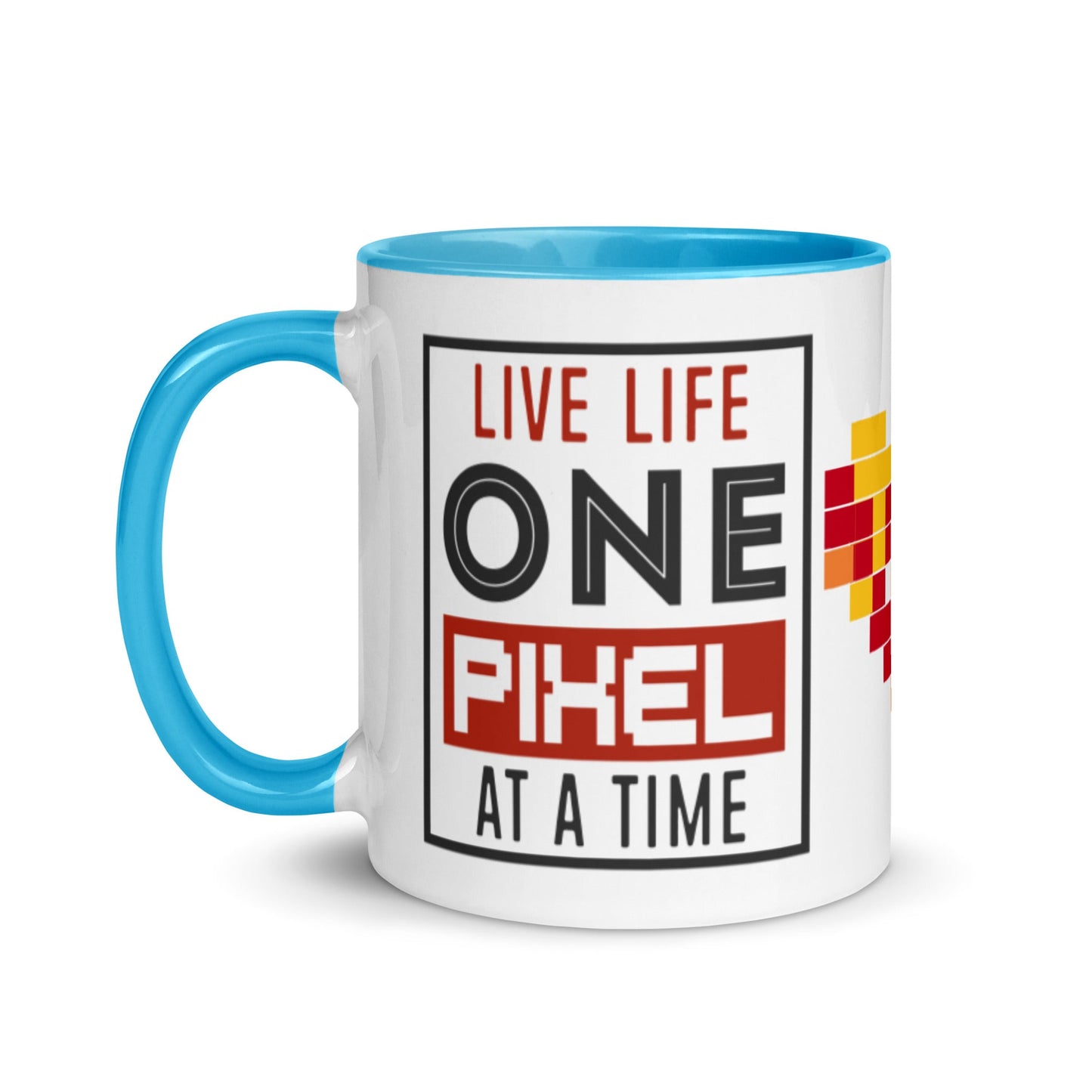 Mug Live Life One Pixel At A Time - Pixellly ANZ
